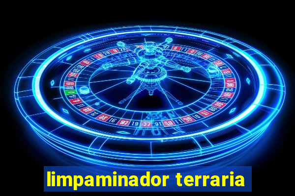 limpaminador terraria